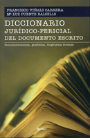 Diccionario jurídico-pericial del documento escrito